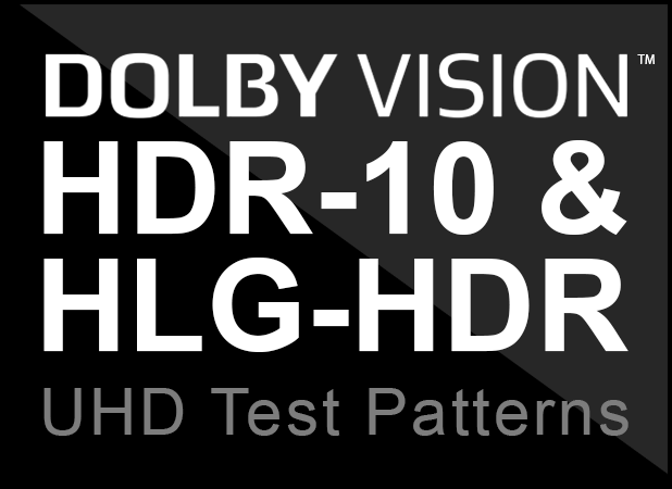 HDR-10, HLG-HDR & Dolby Vision UltraHD Test Patterns